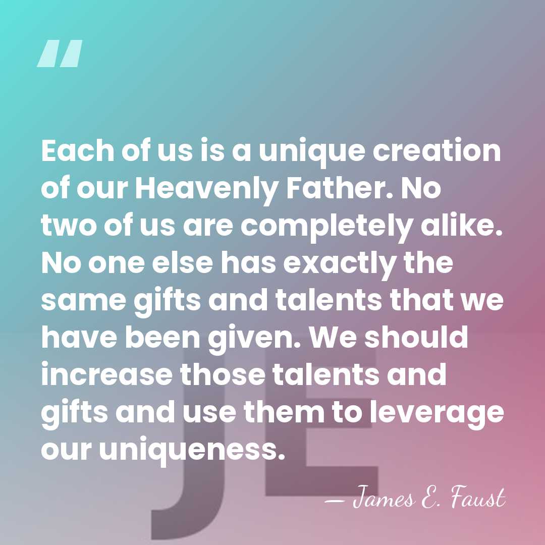 Each of us is a unique creation of our Heavenly Father. No&hellip; - James E. Faust