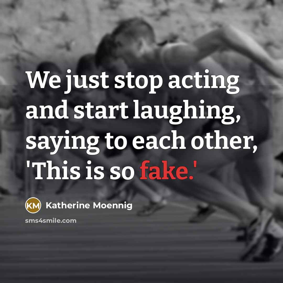 “We just stop acting and start laughing, saying to each…” quote by Katherine Moennig