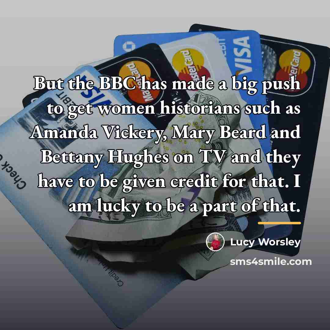 “But the BBC has made a big push to get…” quote by Lucy Worsley