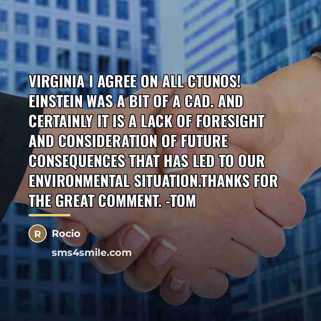 “Virginia I agree on all ctunos! Einstein was a bit…” quote by Anonymous