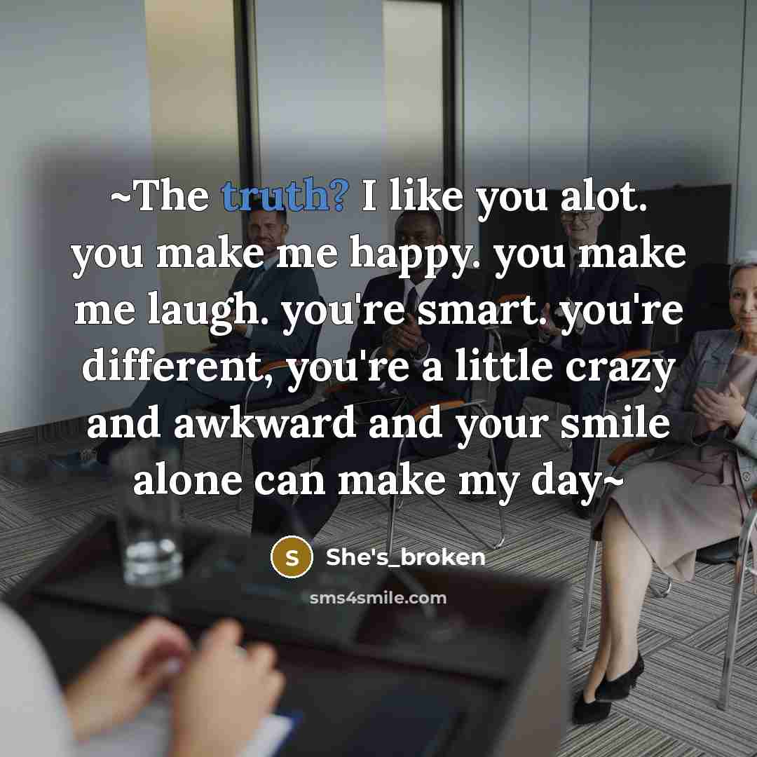 “~The truth? I like you alot. you make me happy.…” quote by She's_broken
