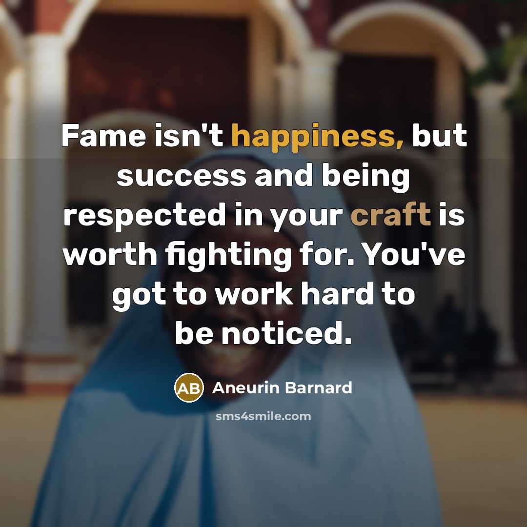 “Fame isn't happiness, but success and being respected in your…” quote by Aneurin Barnard