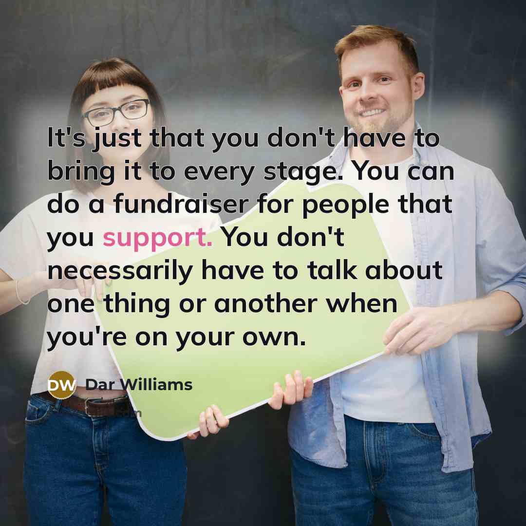 “It's just that you don't have to bring it to…” quote by Dar Williams