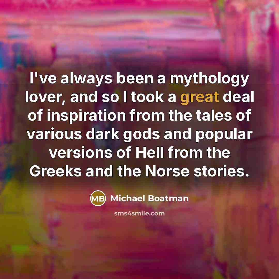 “I've always been a mythology lover, and so I took…” quote by Michael Boatman