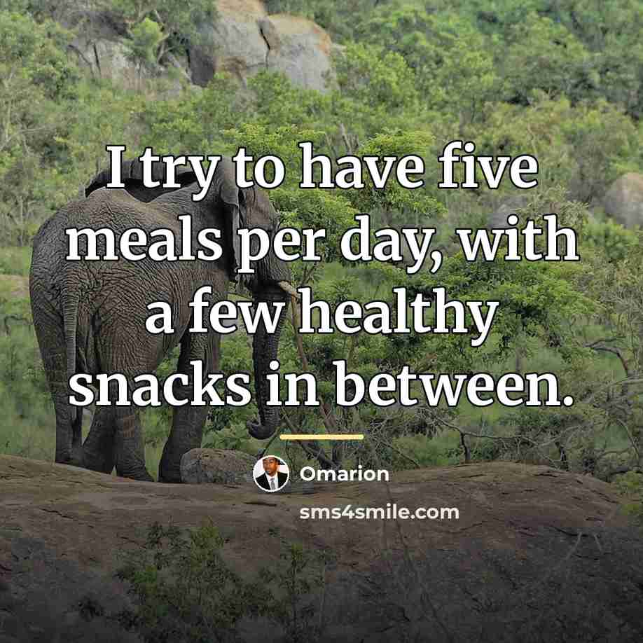 “I try to have five meals per day, with a…” quote by Omarion