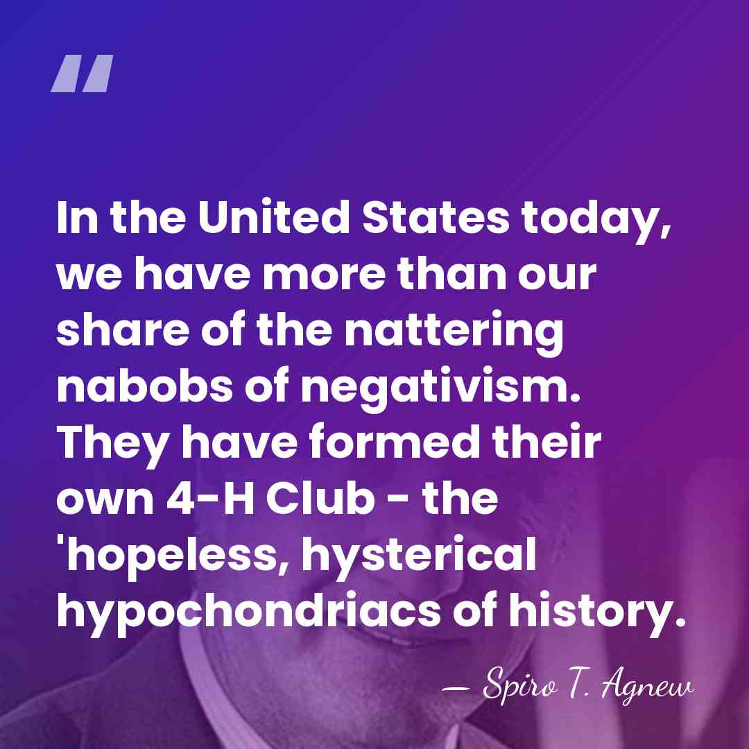 In the United States today, we have more than our share of&hellip; - Spiro T. Agnew