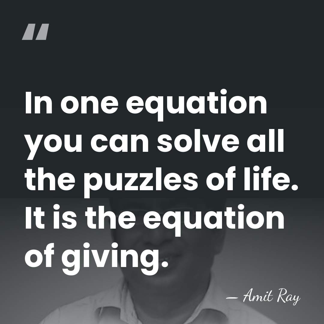 In one equation you can solve all the puzzles of life. It&hellip; - Amit Ray