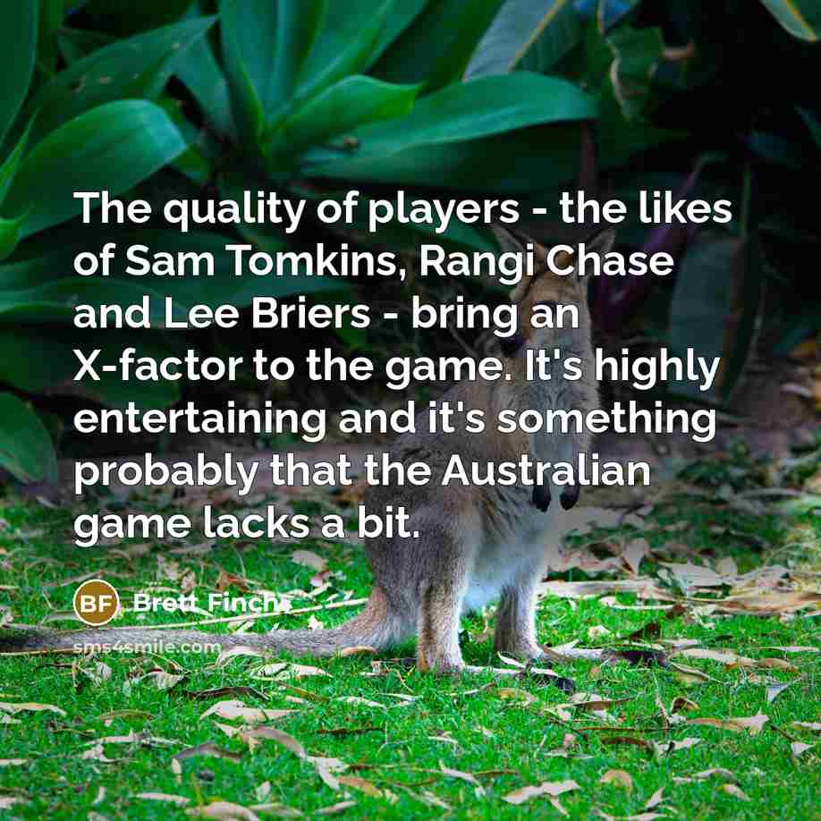 “The quality of players - the likes of Sam Tomkins,…” quote by Brett Finch