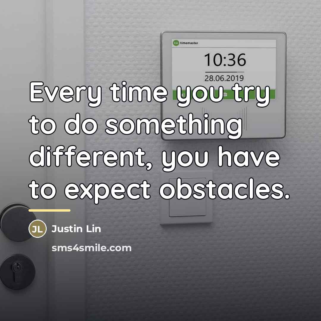 “Every time you try to do something different, you have…” quote by Justin Lin