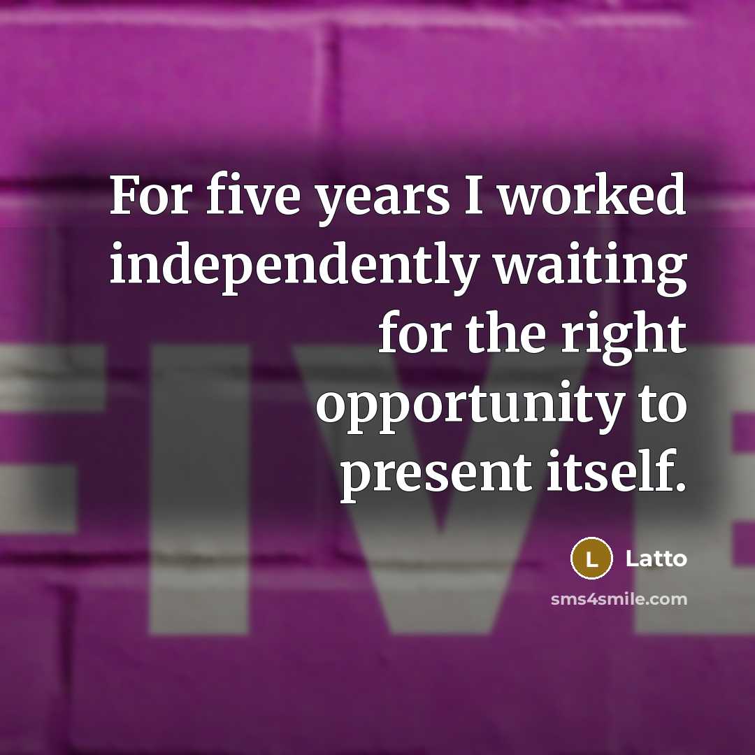 “For five years I worked independently waiting for the right…” quote by Latto