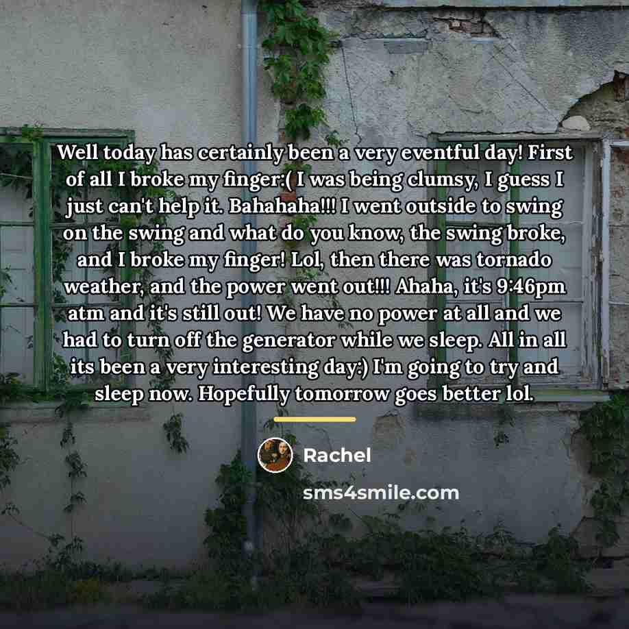 “Well today has certainly been a very eventful day! First…” quote by Rachel