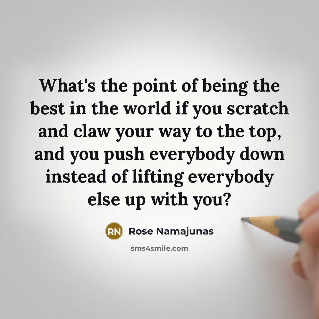 “What's the point of being the best in the world…” quote by Rose Namajunas