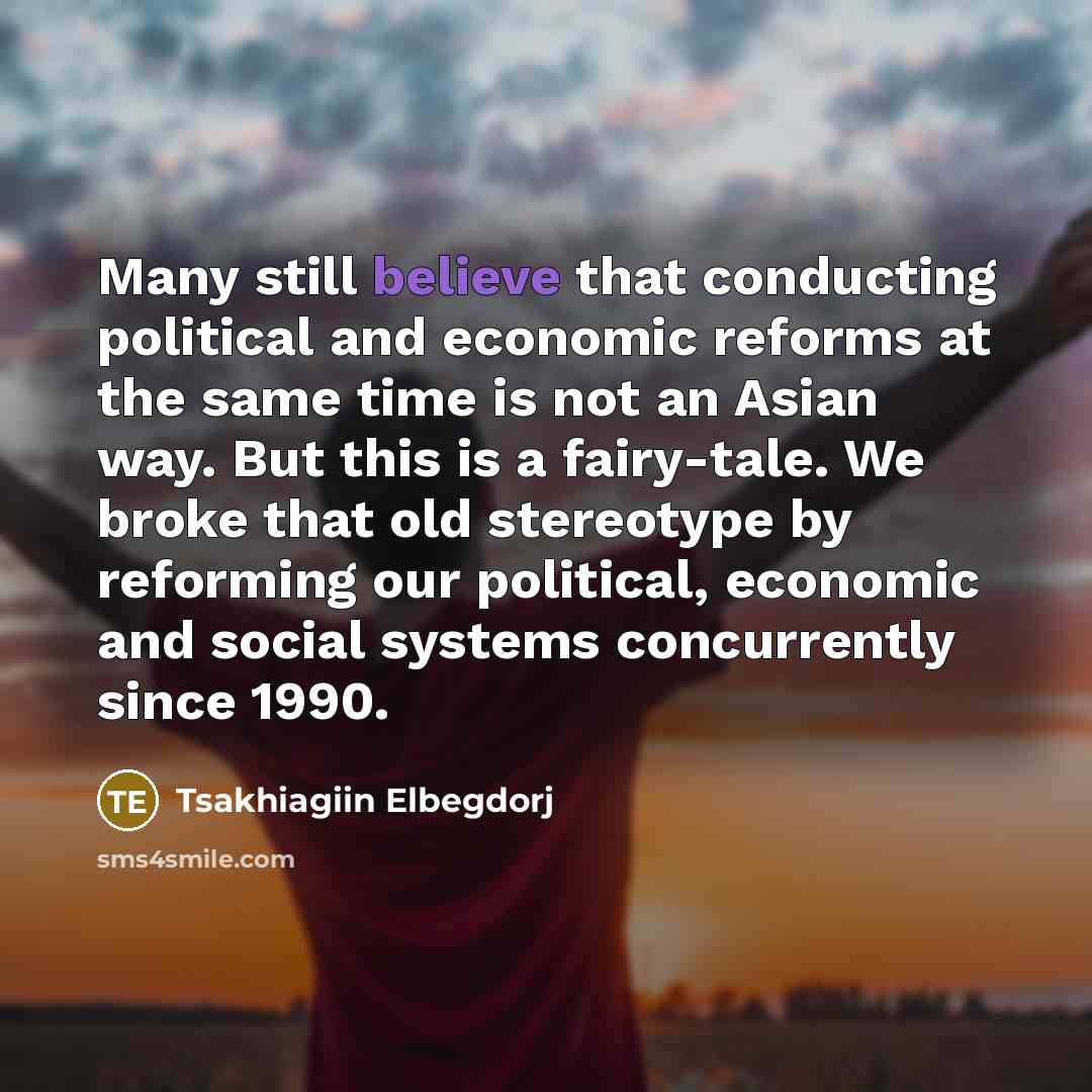 “Many still believe that conducting political and economic reforms at…” quote by Tsakhiagiin Elbegdorj