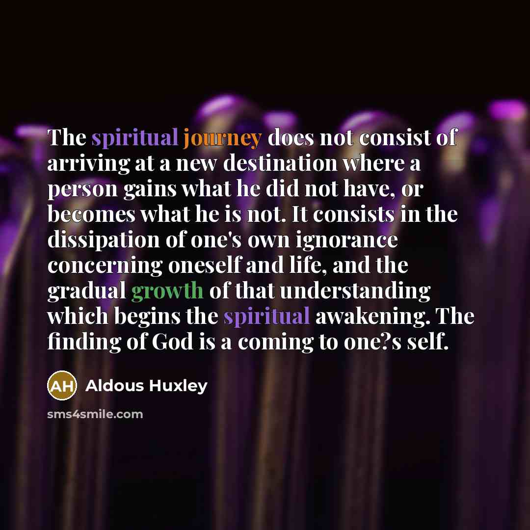 “The spiritual journey does not consist of arriving at a…” quote by Aldous Huxley