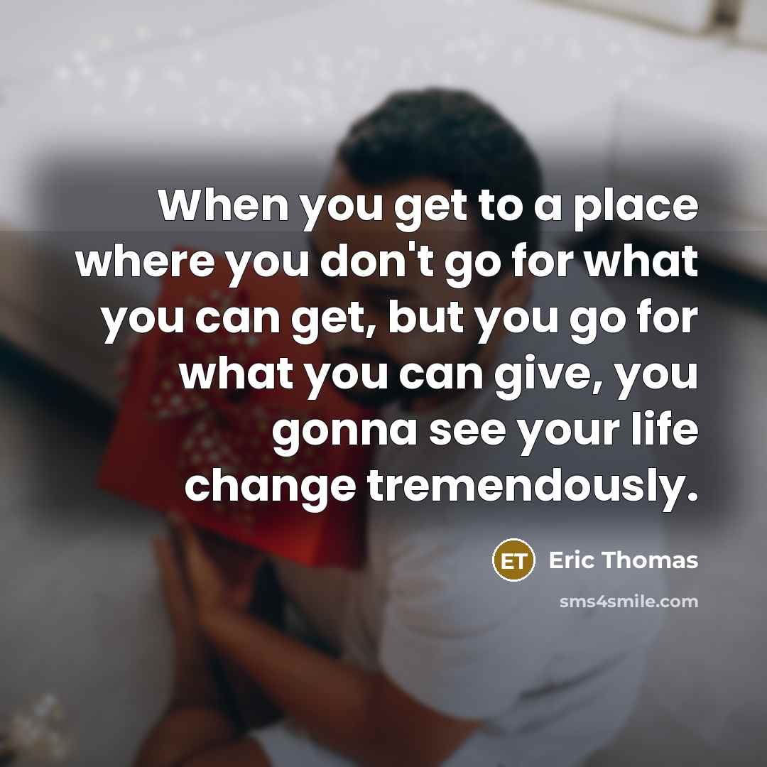 “When you get to a place where you don't go…” quote by Eric Thomas