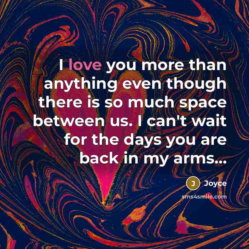 “I love you more than anything even though there is…” quote by Joyce