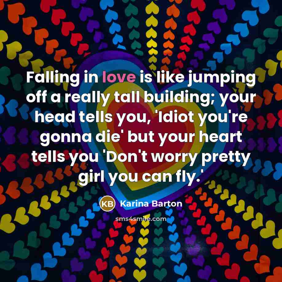 “Falling in love is like jumping off a really tall…” quote by Karina Barton