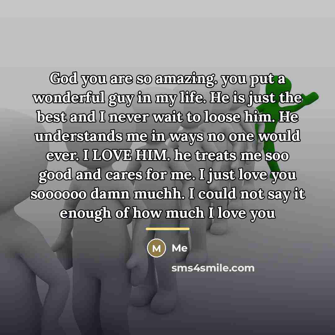 “God you are so amazing. you put a wonderful guy…” quote by Me