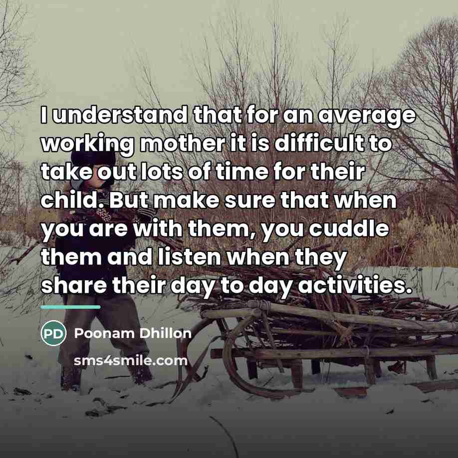 “I understand that for an average working mother it is…” quote by Poonam Dhillon