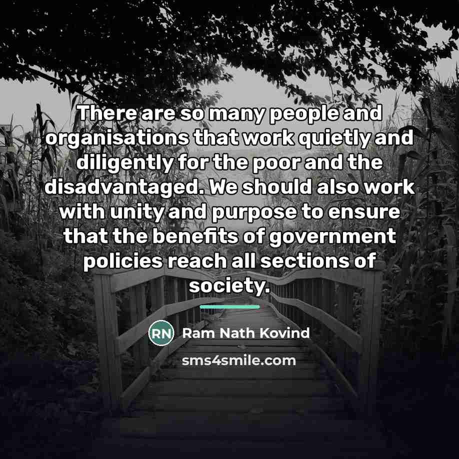 “There are so many people and organisations that work quietly…” quote by Ram Nath Kovind