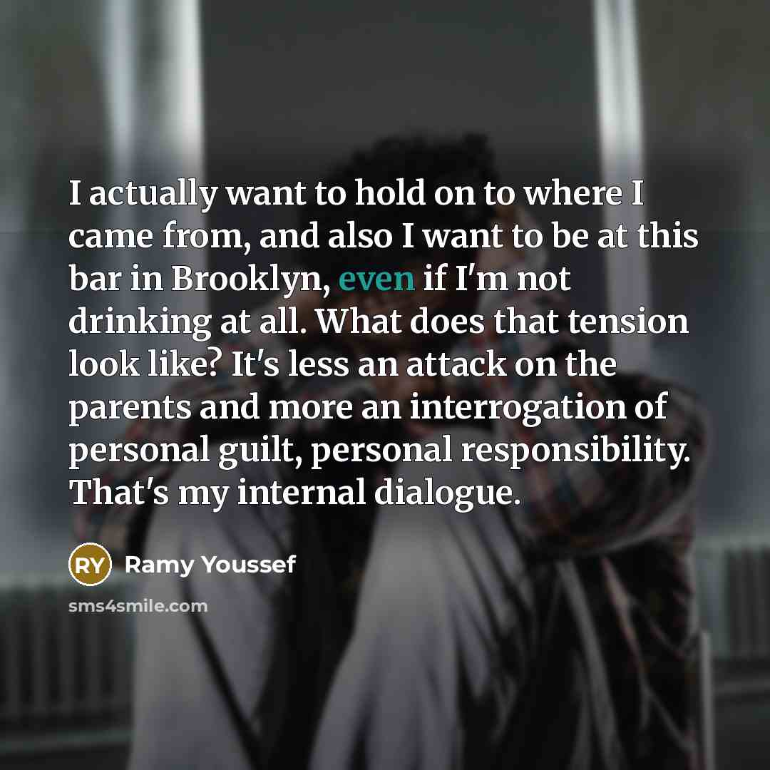 “I actually want to hold on to where I came…” quote by Ramy Youssef