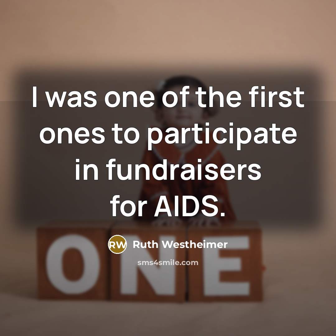 “I was one of the first ones to participate in…” quote by Ruth Westheimer