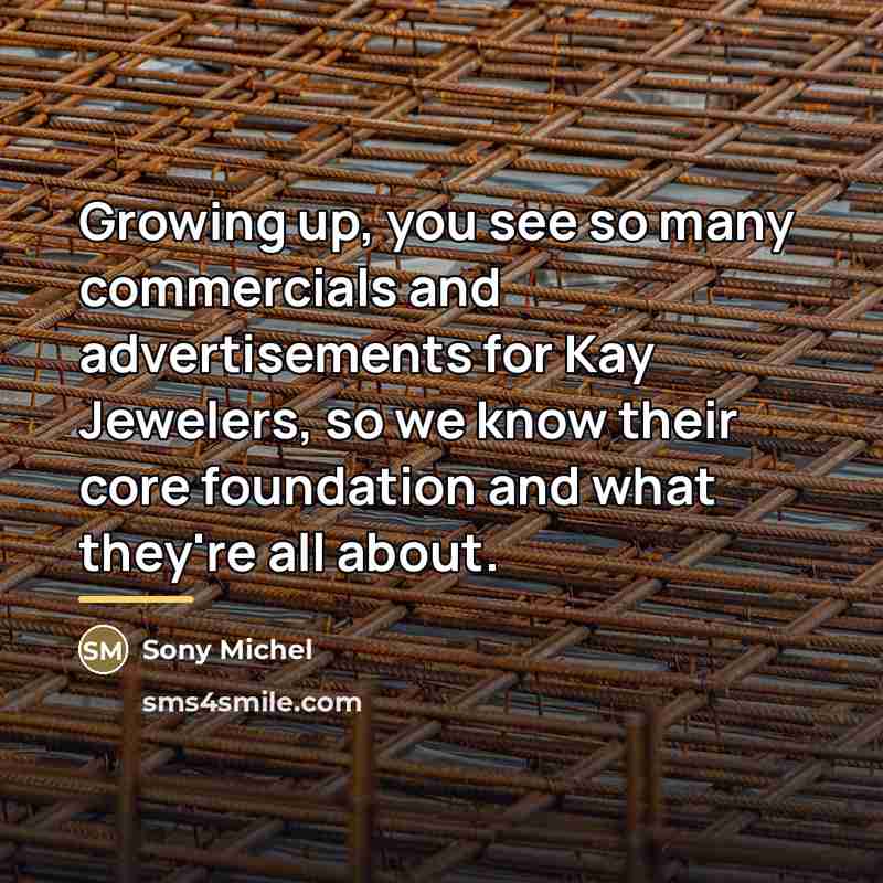 “Growing up, you see so many commercials and advertisements for…” quote by Sony Michel