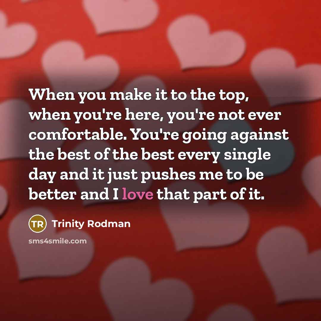 “When you make it to the top, when you're here,…” quote by Trinity Rodman