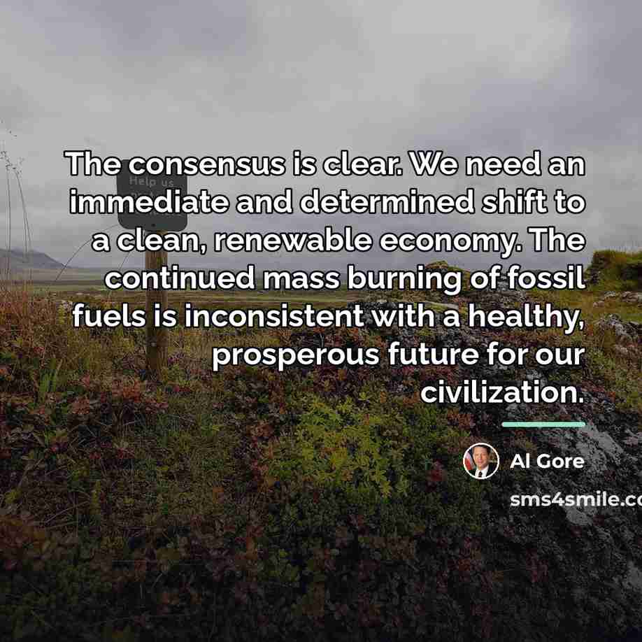 “The consensus is clear. We need an immediate and determined…” quote by Al Gore