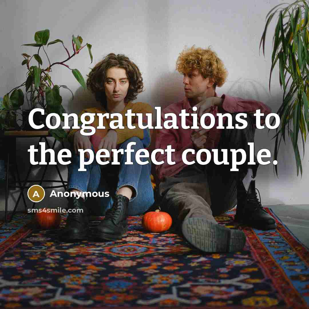 “Congratulations to the perfect couple.…” quote by Anonymous