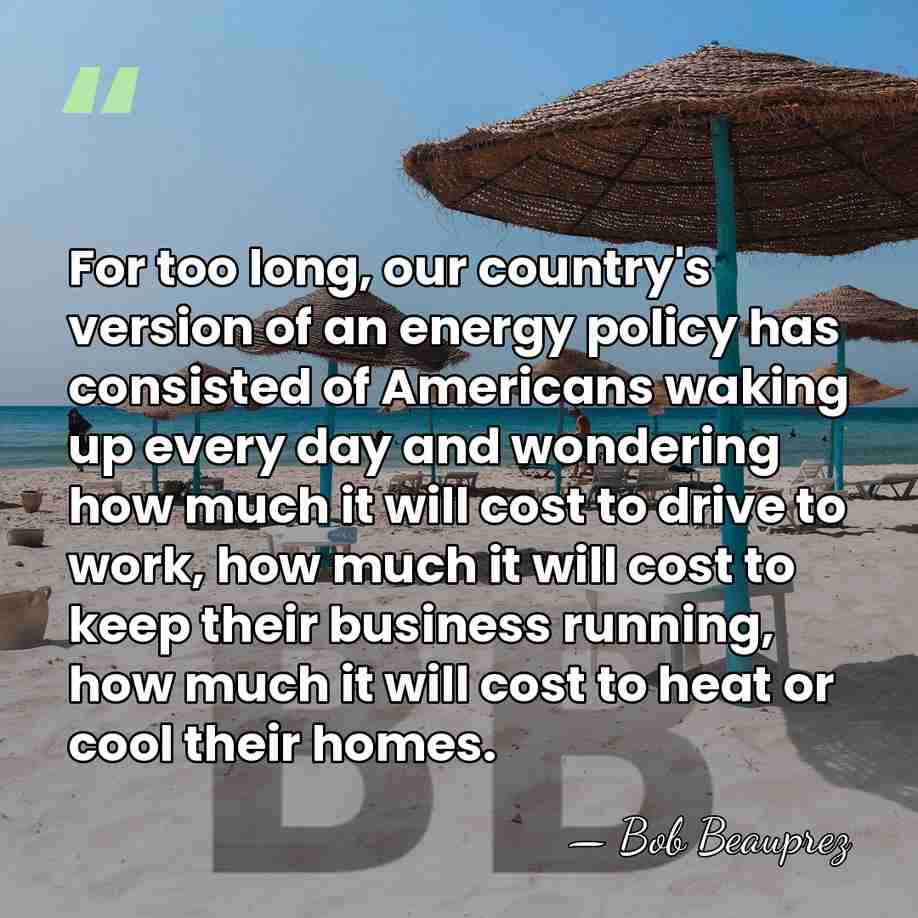 For too long, our country's version of an energy policy has consisted&hellip; - Bob Beauprez