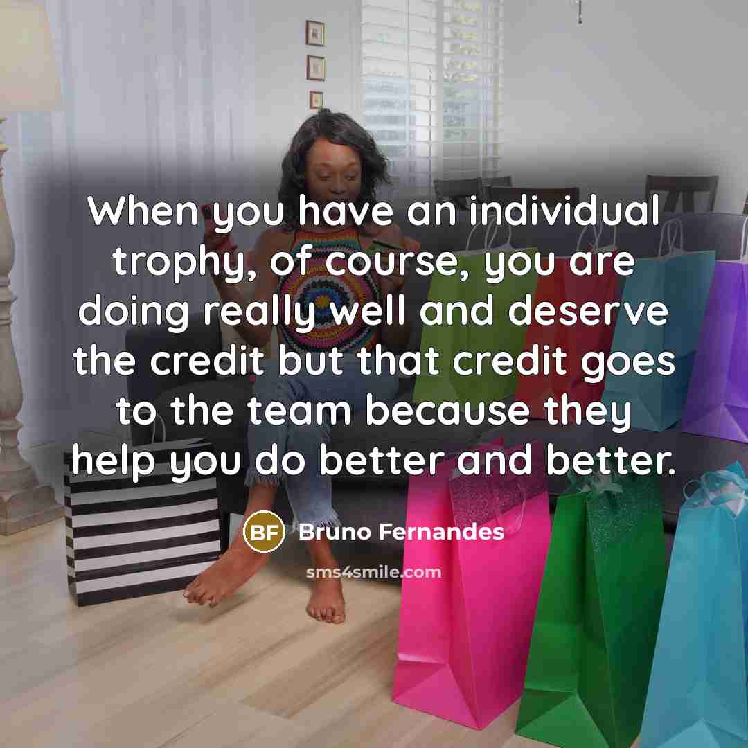 “When you have an individual trophy, of course, you are…” quote by Bruno Fernandes