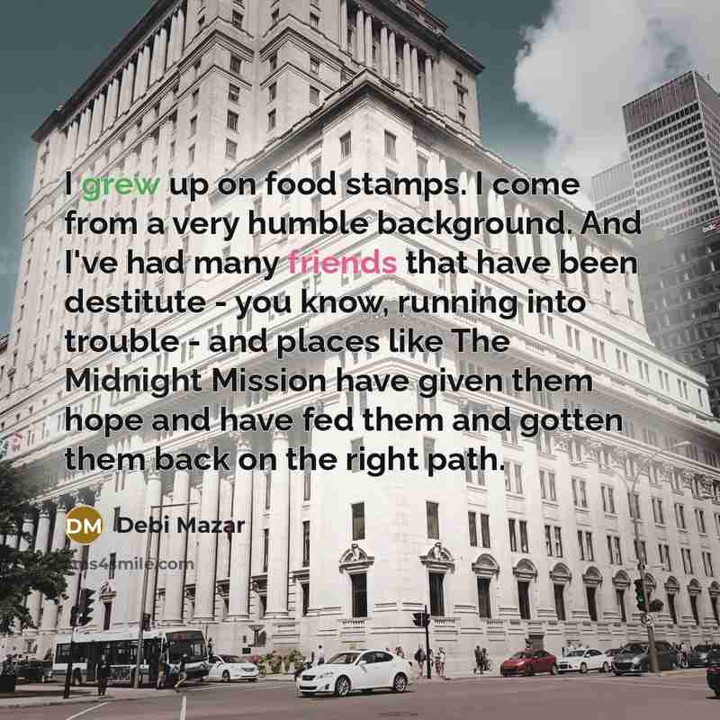“I grew up on food stamps. I come from a…” quote by Debi Mazar