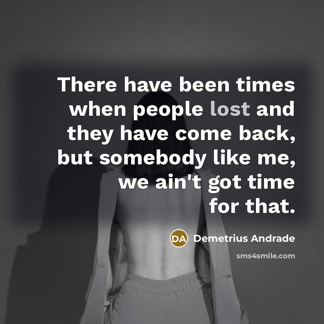 “There have been times when people lost and they have…” quote by Demetrius Andrade