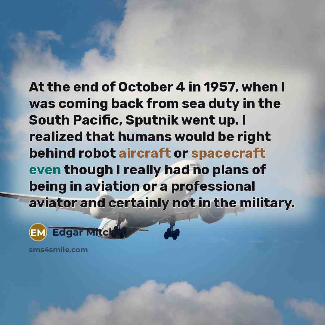 “At the end of October 4 in 1957, when I…” quote by Edgar Mitchell