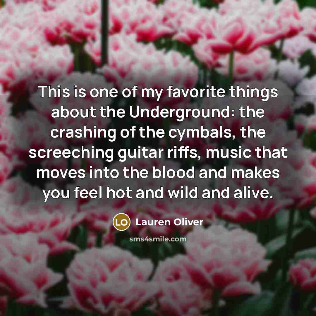 “This is one of my favorite things about the Underground:…” quote by Lauren Oliver