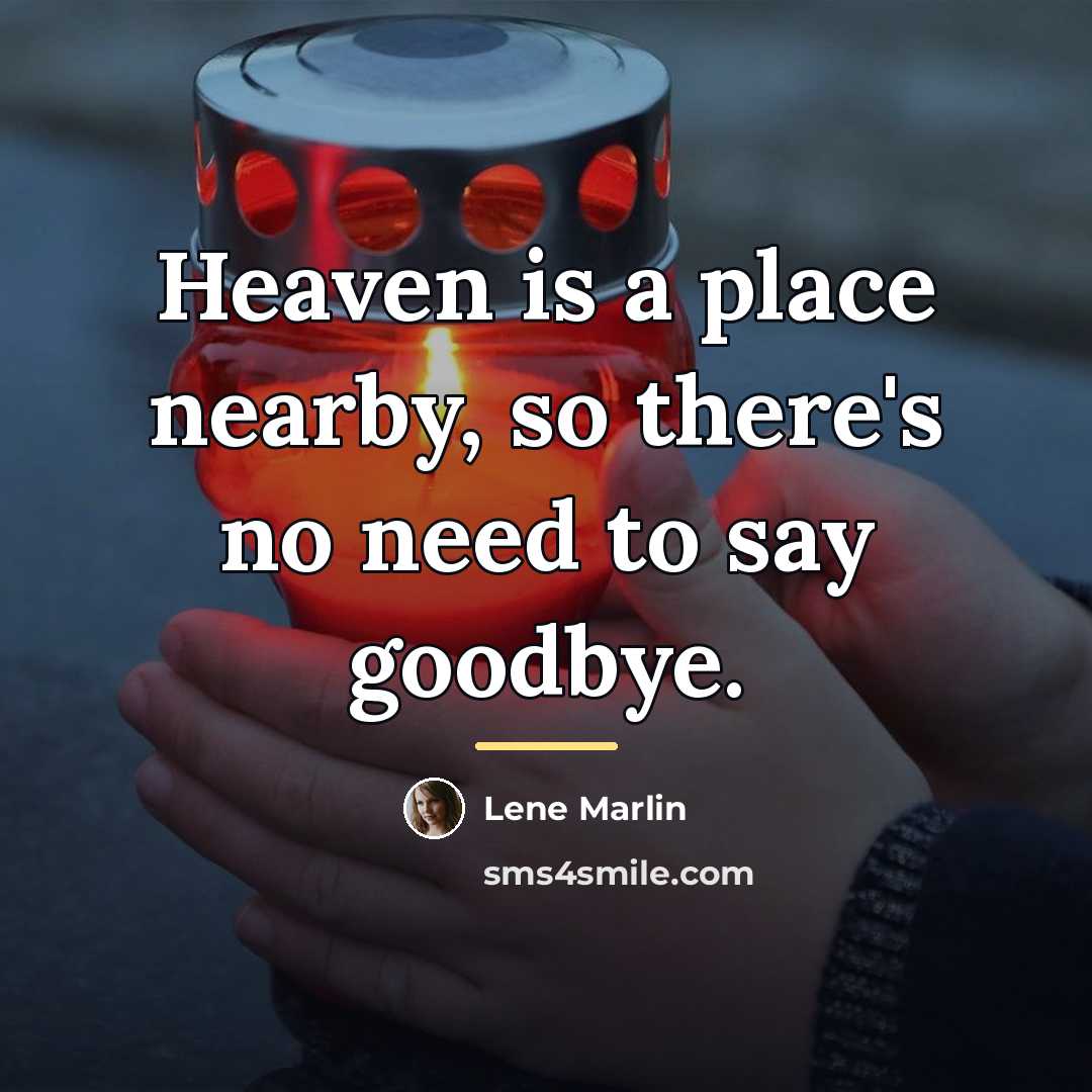 “Heaven is a place nearby, so there's no need to…” quote by Lene Marlin