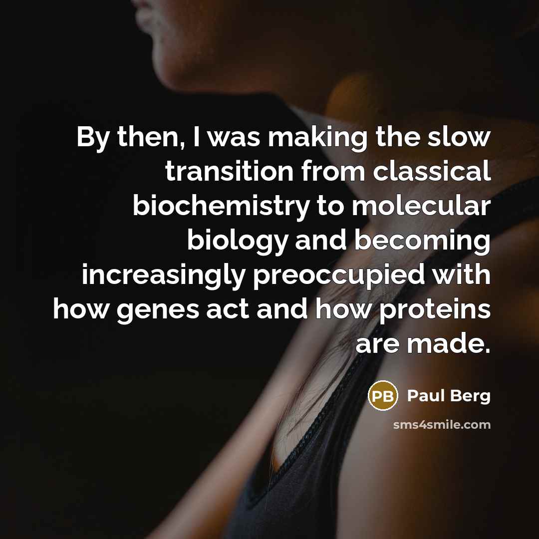 “By then, I was making the slow transition from classical…” quote by Paul Berg