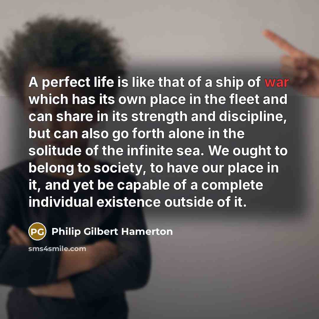 “A perfect life is like that of a ship of…” quote by Philip Gilbert Hamerton