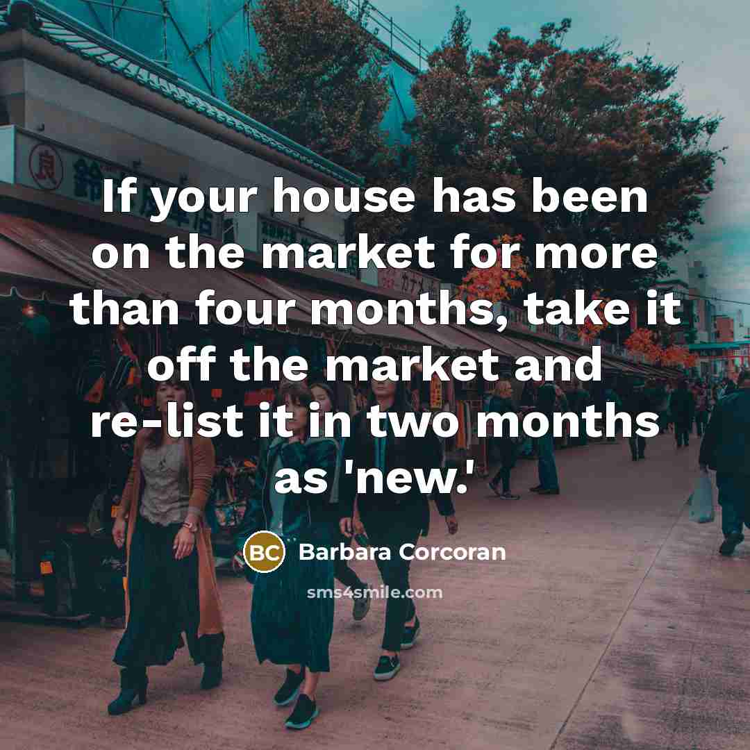 “If your house has been on the market for more…” quote by Barbara Corcoran