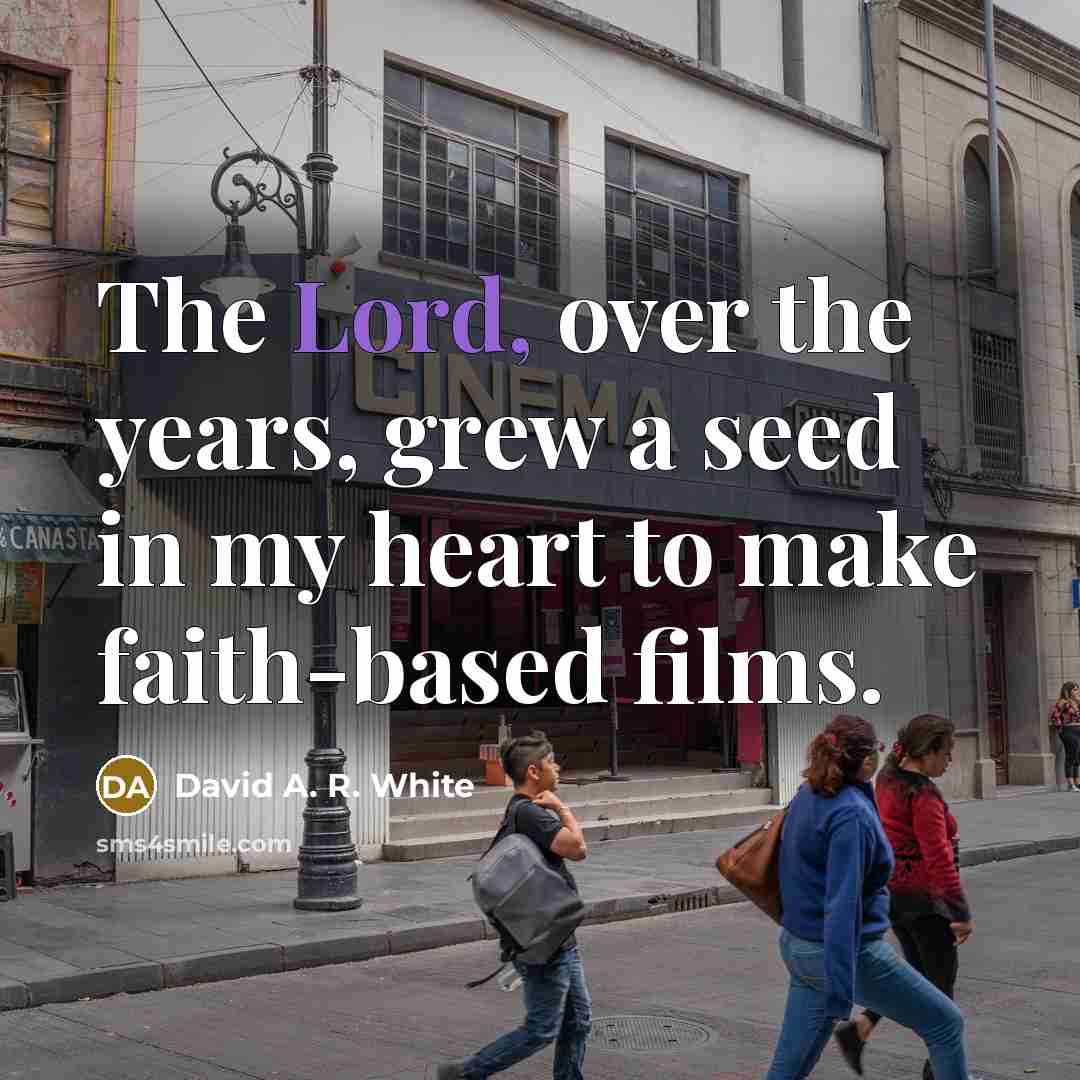 “The Lord, over the years, grew a seed in my…” quote by David A. R. White