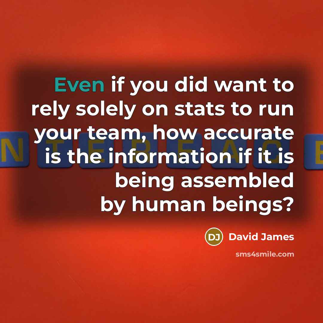 “Even if you did want to rely solely on stats…” quote by David James