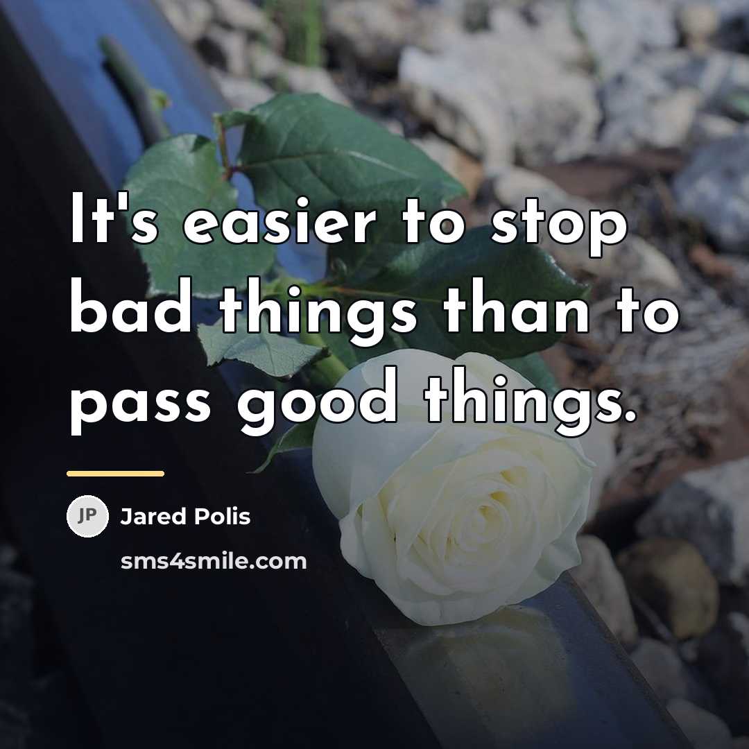 “It's easier to stop bad things than to pass good…” quote by Jared Polis