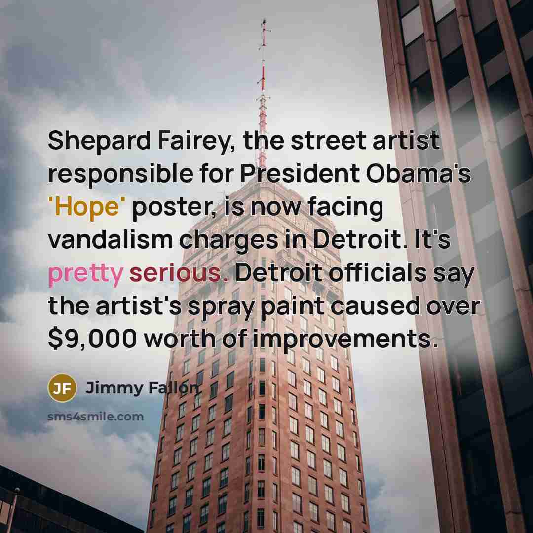 “Shepard Fairey, the street artist responsible for President Obama's 'Hope'…” quote by Jimmy Fallon