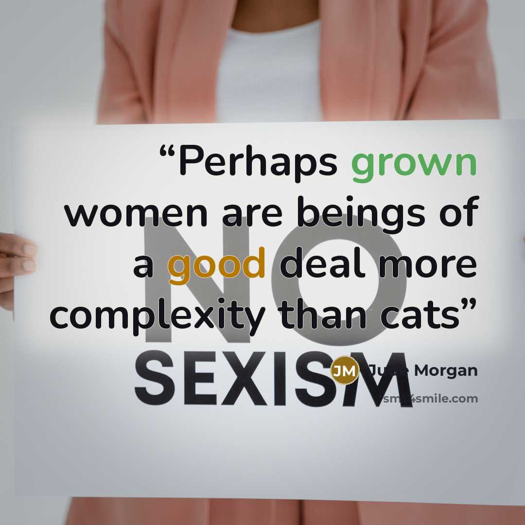 “Perhaps grown women are beings of a good deal more complexity than cats” quote by Jude Morgan