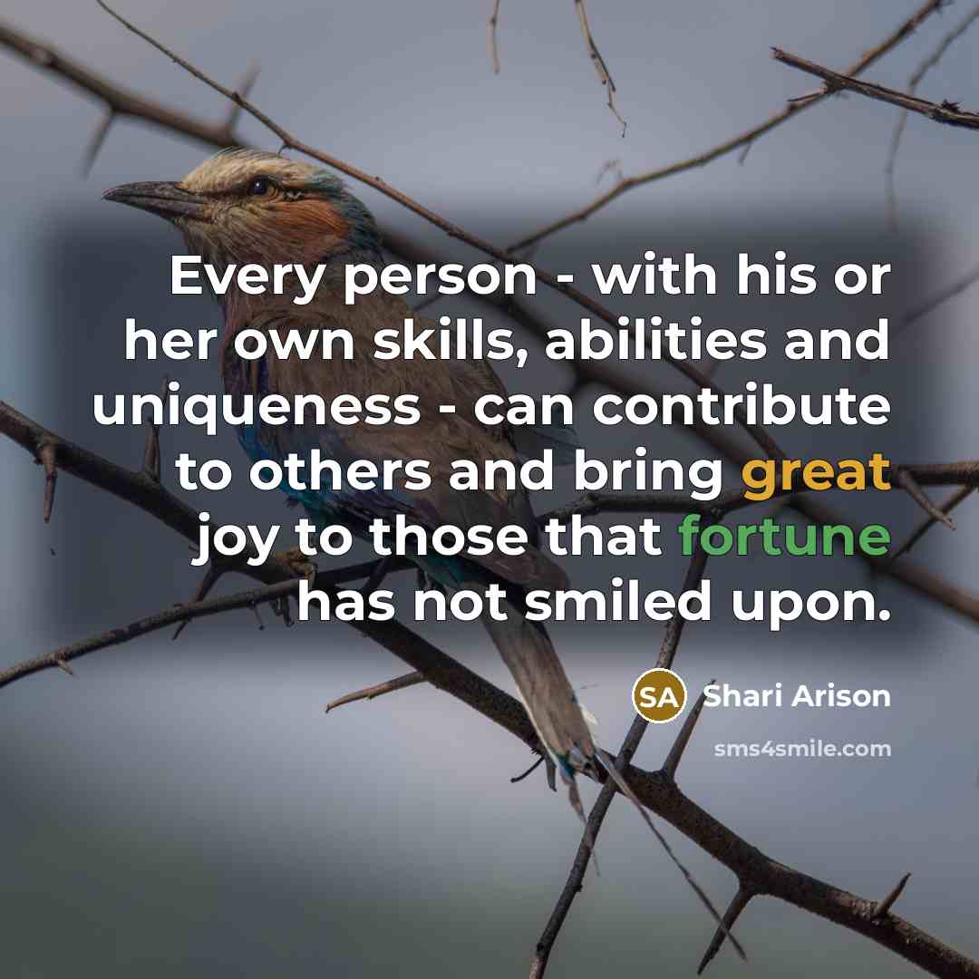 “Every person - with his or her own skills, abilities…” quote by Shari Arison