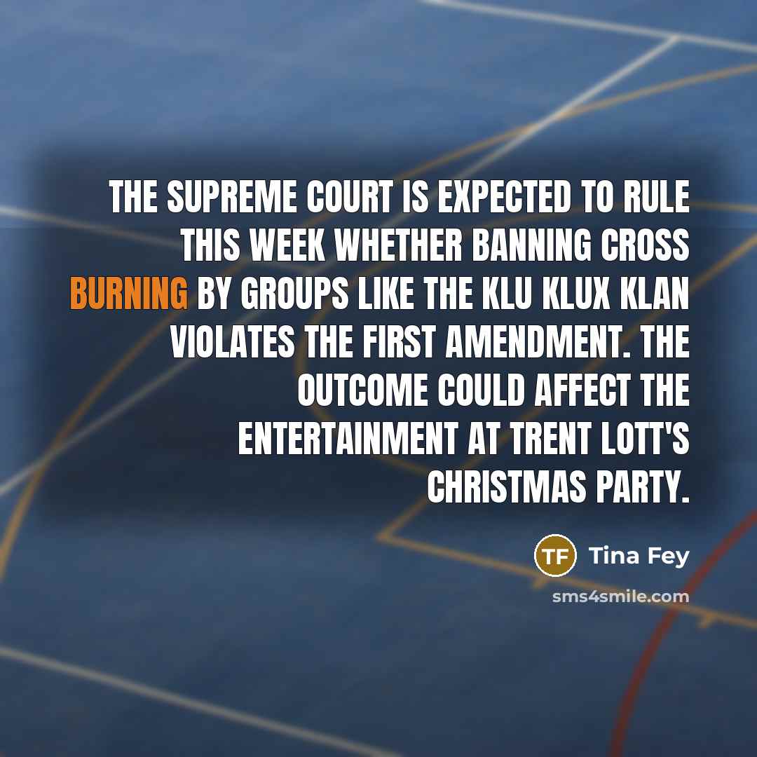 “The Supreme Court is expected to rule this week whether…” quote by Tina Fey