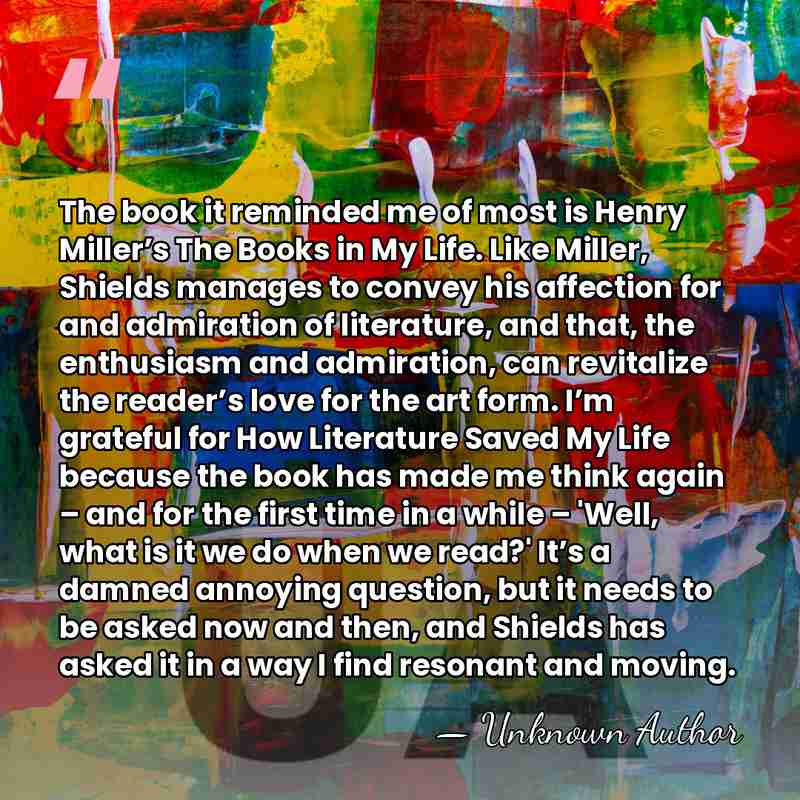 The book it reminded me of most is Henry Miller’s The Books&hellip; - Andre Alexis