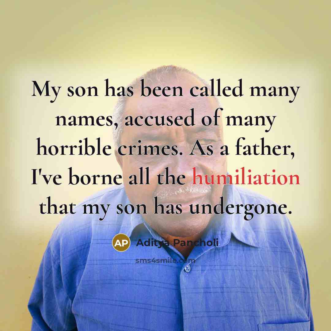 “My son has been called many names, accused of many…” quote by Aditya Pancholi