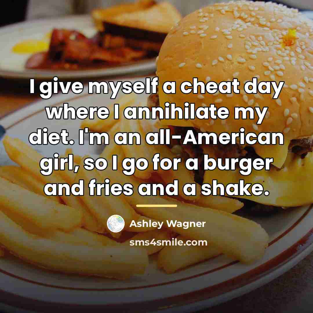 “I give myself a cheat day where I annihilate my…” quote by Ashley Wagner